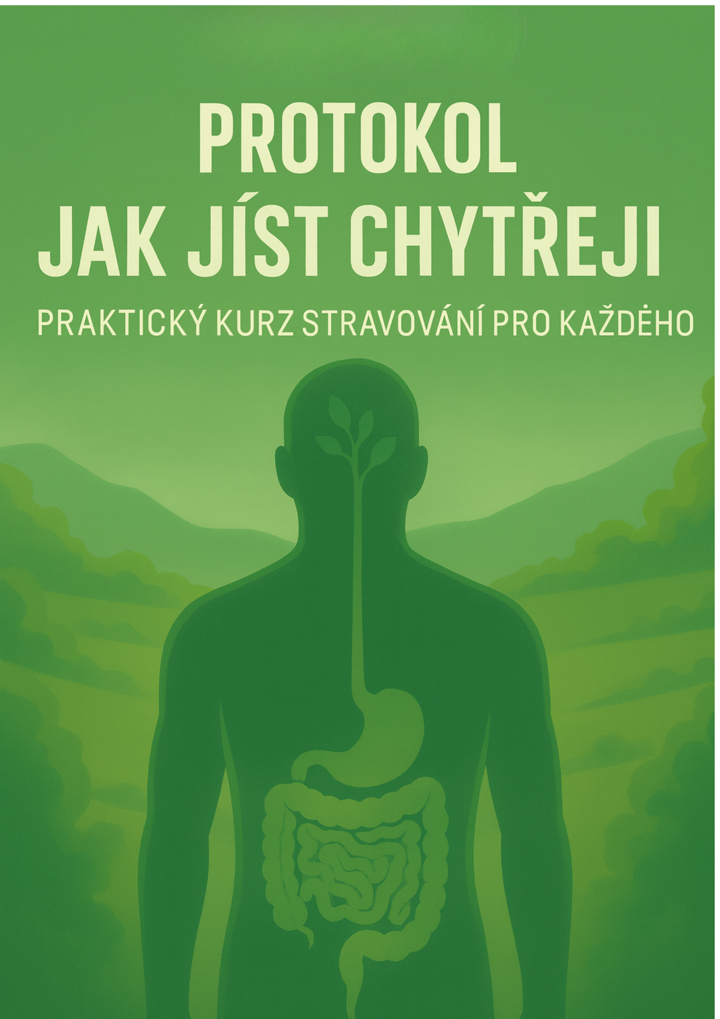 Protokol - Jak jíst chytřeji