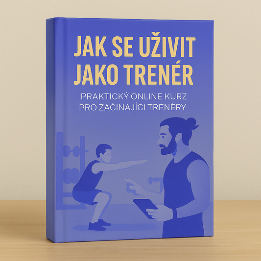 Online kurz - Jak se uživit jako trenér